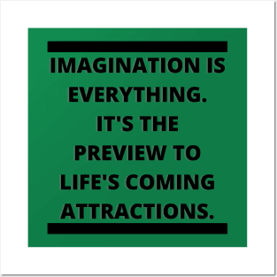 Imagination Is Everything Posters and Art